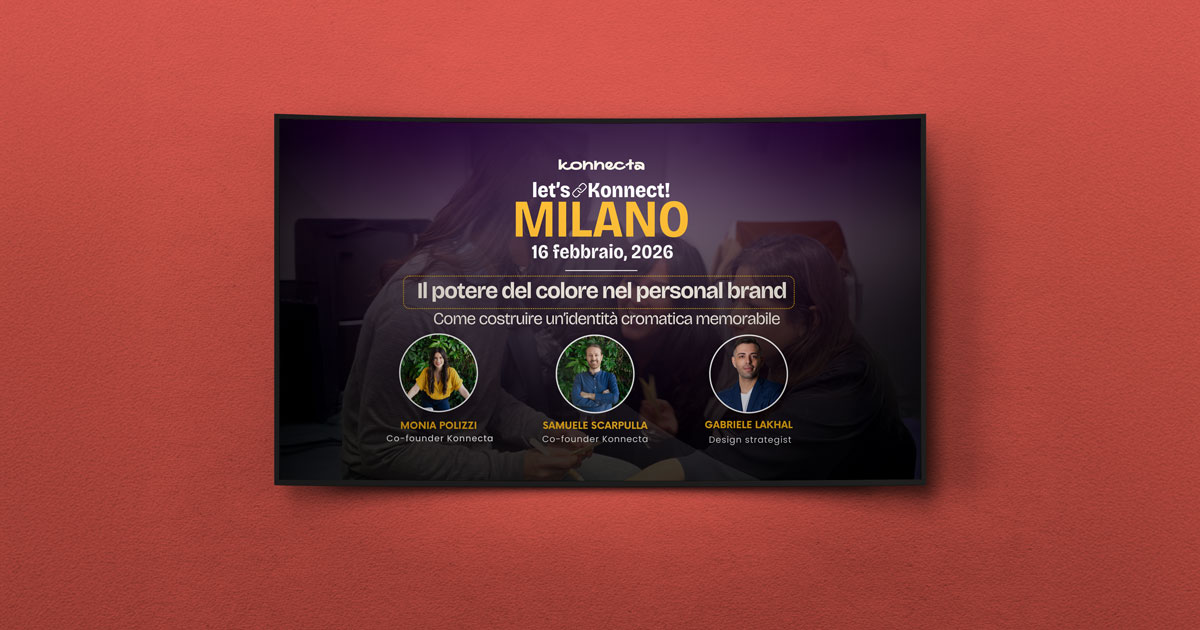 logo-konnecta.svg Workshop-sul-colore-al-Let's-Konnect-Milano-2026.jpg Workshop sul colore al Let's Konnect Milano 2026.psd